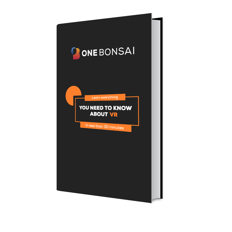 Learn everything you need to know about VR - OneBonsai